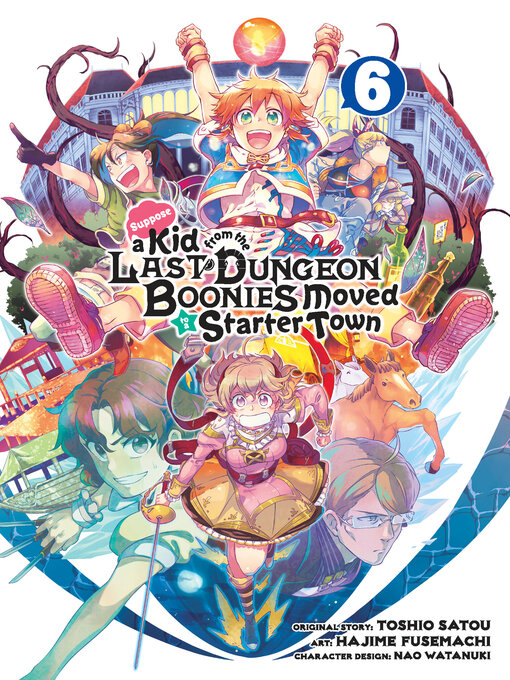 Title details for Suppose a Kid from the Last Dungeon Boonies Moved to a Starter Town, Volume 6 by Toshio Satou - Available